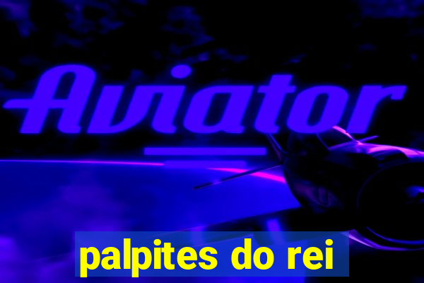 palpites do rei